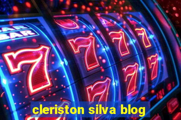 cleriston silva blog